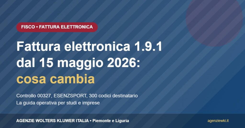 Nuove specifiche tecniche fattura elettronica versione 1.9.1 in vigore dal 15 maggio 2026