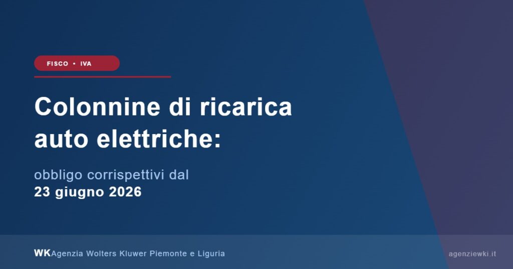 Colonnine di ricarica auto elettriche - obbligo corrispettivi 2026