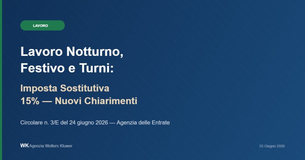 Circolare 3E Agenzia Entrate 2026 imposta sostitutiva lavoro notturno festivo turni