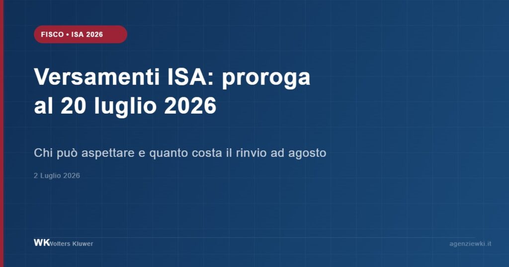 Versamenti ISA proroga 20 luglio 2026