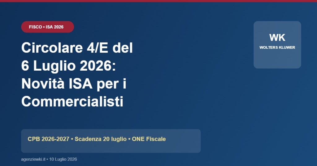 ISA 2026 Circolare 4/E Agenzia Entrate - Novità per Commercialisti