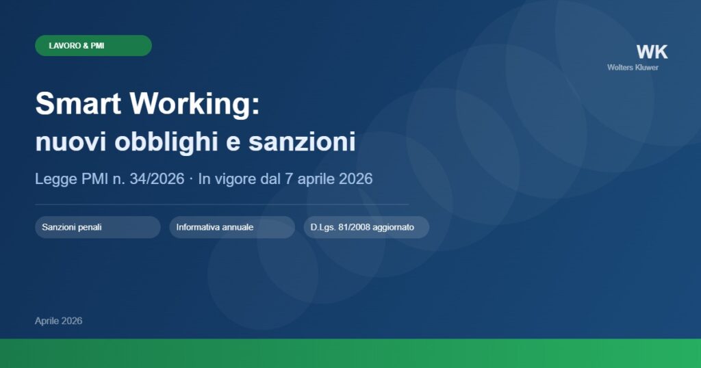 Smart working: nuovi obblighi e sanzioni con la Legge PMI n. 34/2026