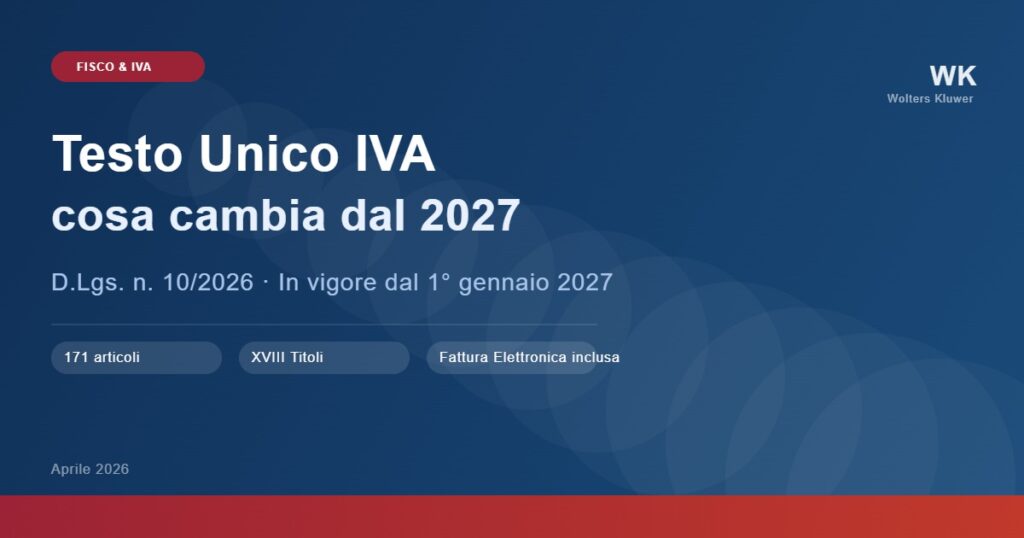 Testo Unico IVA: cosa cambia dal 2027