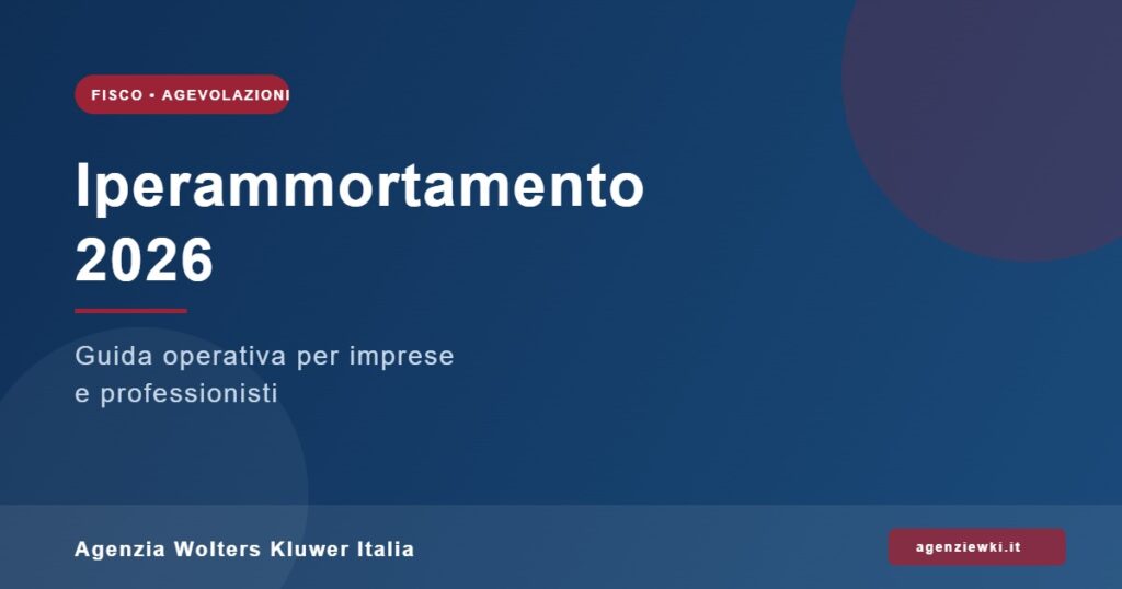 Iperammortamento 2026: guida operativa per imprese e professionisti