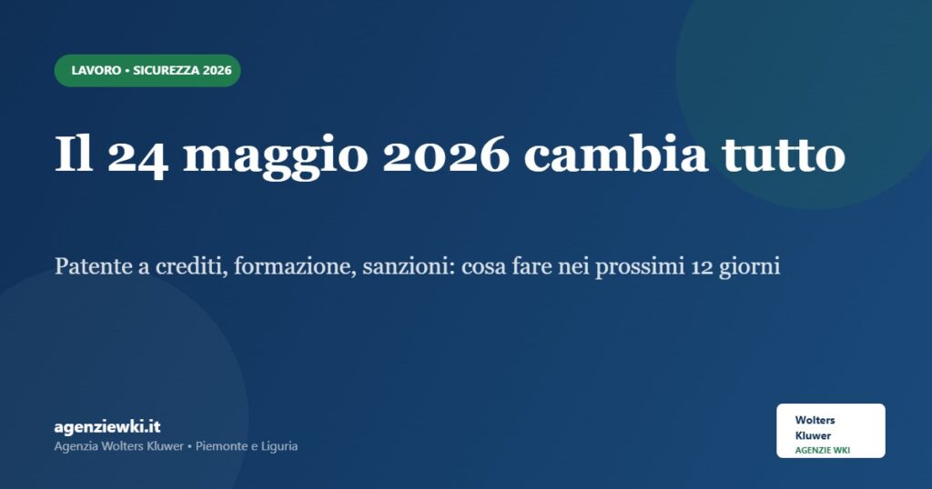 Patente a Crediti e formazione: il 24 maggio 2026 cambia tutto