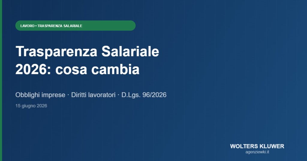 Trasparenza salariale 2026 D.Lgs. 96/2026