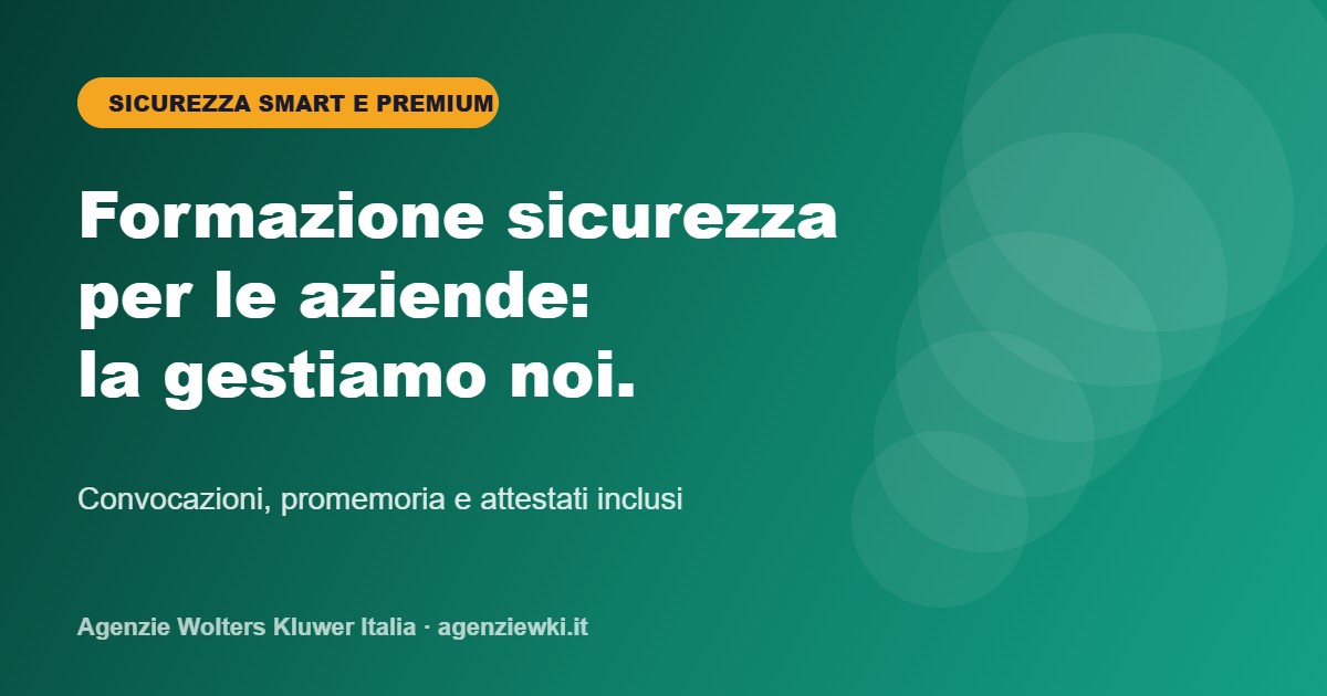 Formazione sicurezza sul lavoro online per aziende - Sicurezza Smart Wolters Kluwer